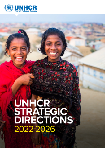 UNHCR Strategic Directions 2022-2026 | Global Focus